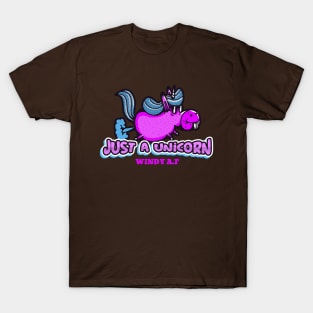 Just a Unicorn Windy AF, Funny Cute, Unicorn Gift, Unicorn Meme T-Shirt